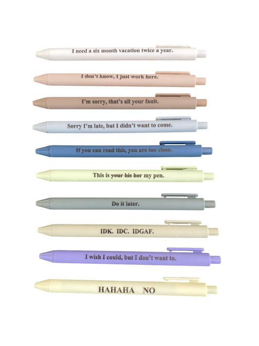Funny & a little sarcastic -  ballpoint pens