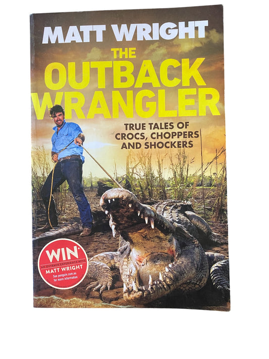 Matt Wright - The Outback Wrangler