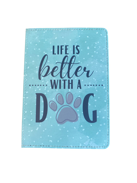 Life is better with a dog - Notebook, Reusable